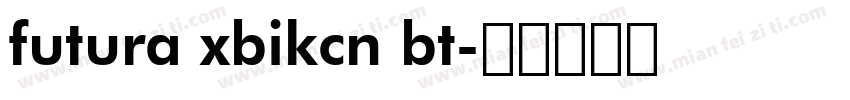 futura xbikcn bt字体转换